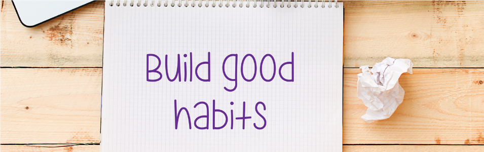 Chase Your Goals With Better Habits